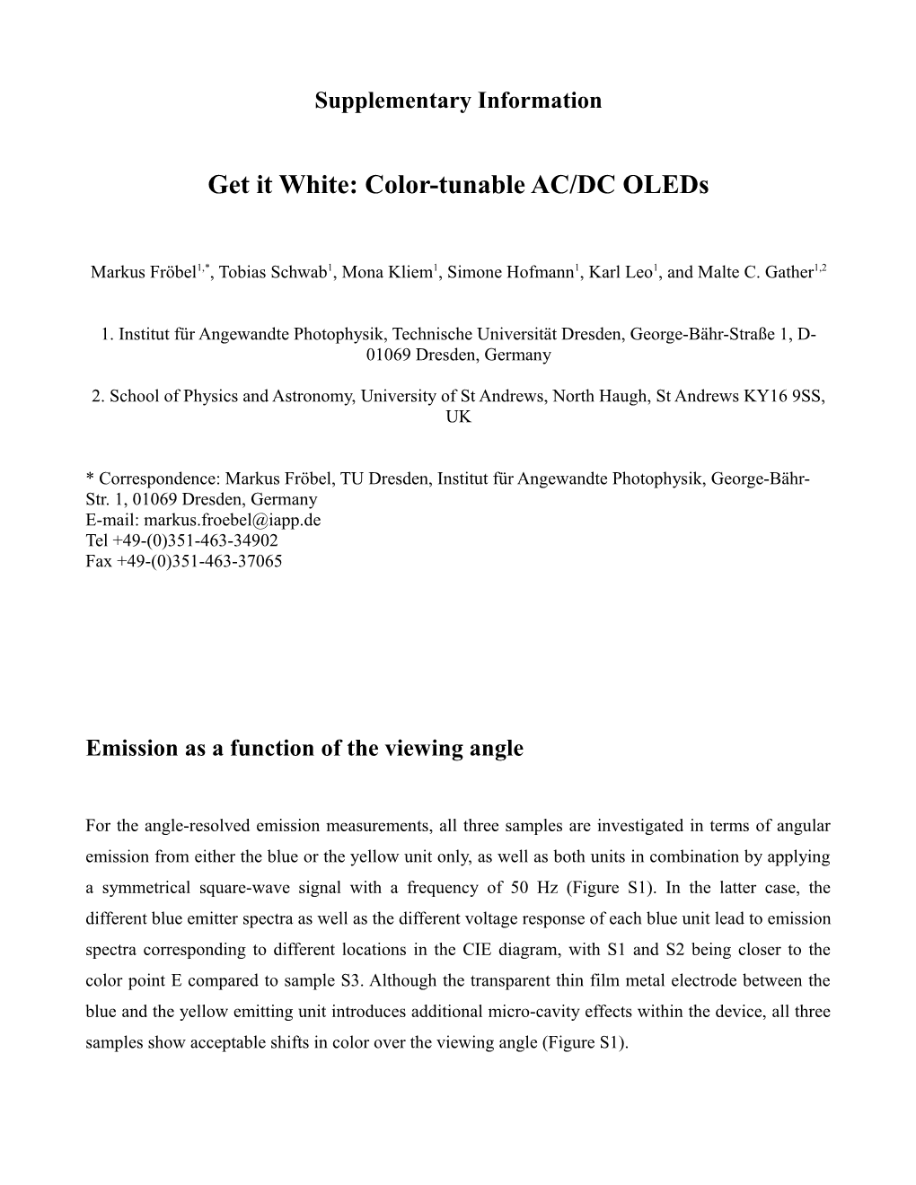 Get It White: Color-Tunable AC/DC Oleds