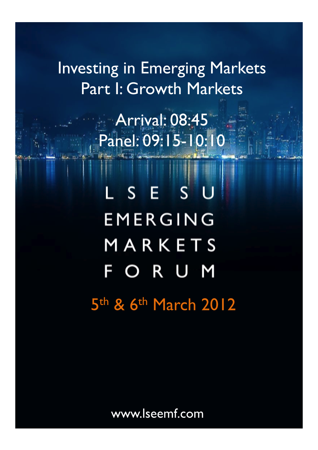 5Th & 6Th March 2012 Investing in Emerging Markets