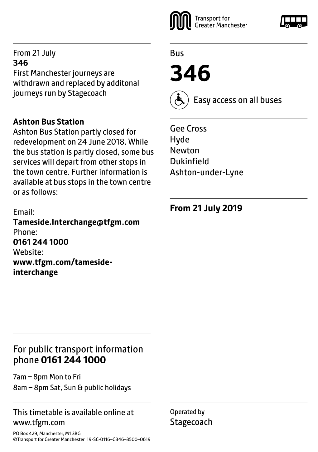 346 First Manchester Journeys Are Withdrawn and Replaced by Additonal 346 Journeys Run by Stagecoach Easy Access on All Buses