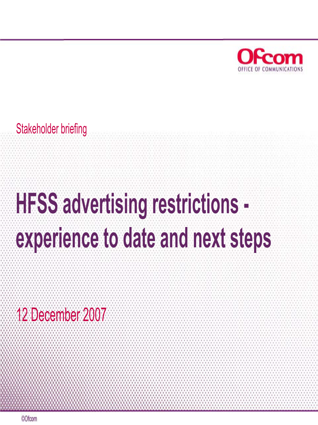 HFSS Advertising Restrictions - Experience to Date and Next Steps