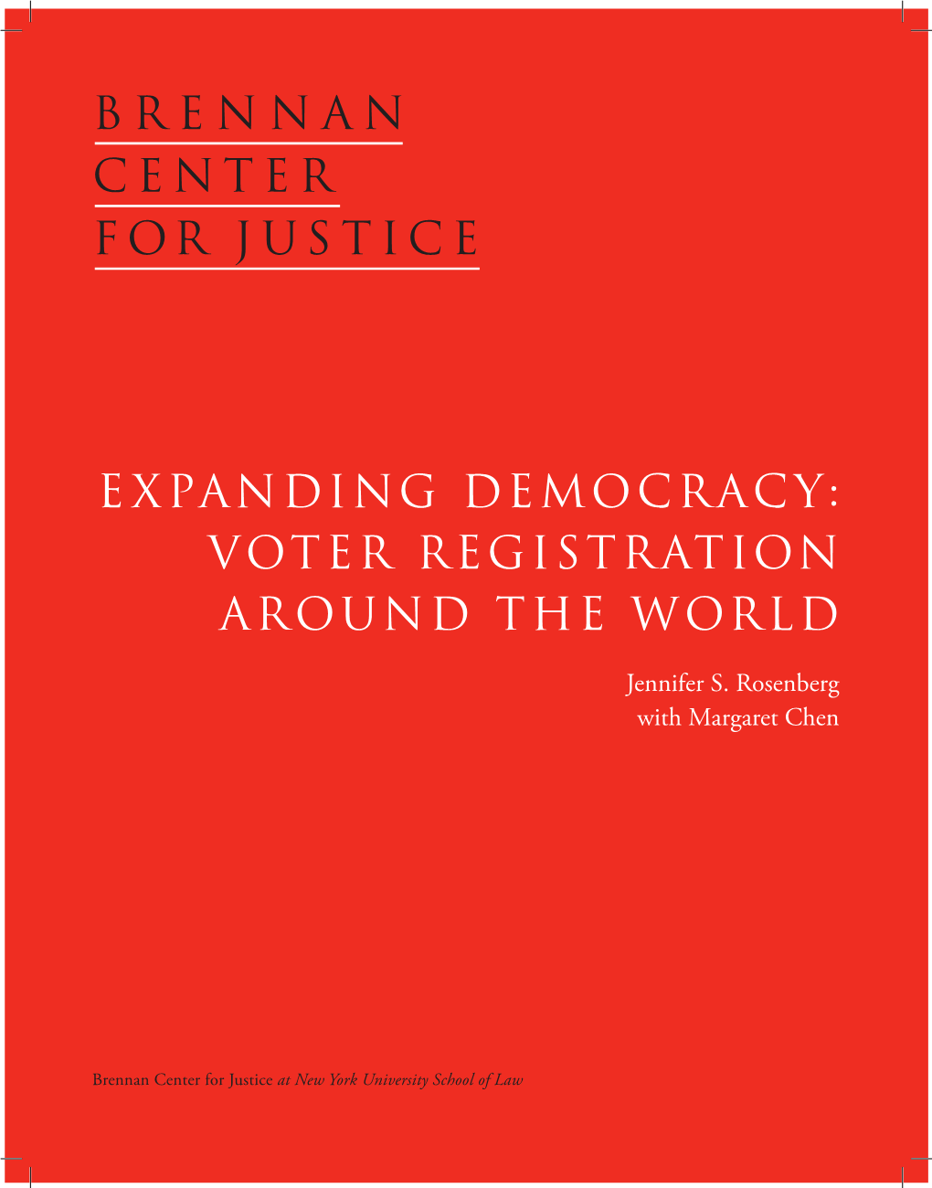 Expanding Democracy: Voter Registration Around the World