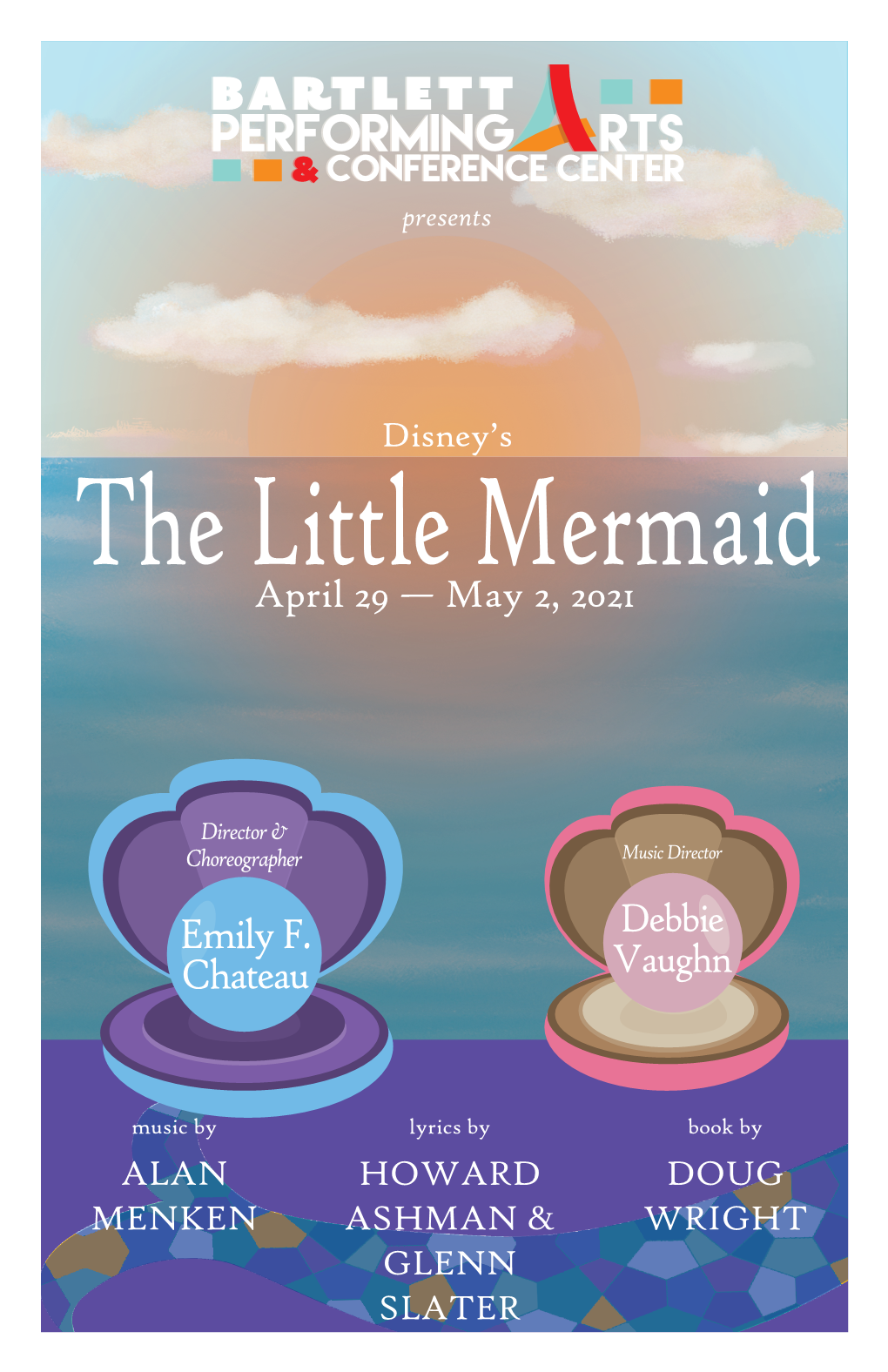 The Little Mermaid April 29 — May 2, 2021