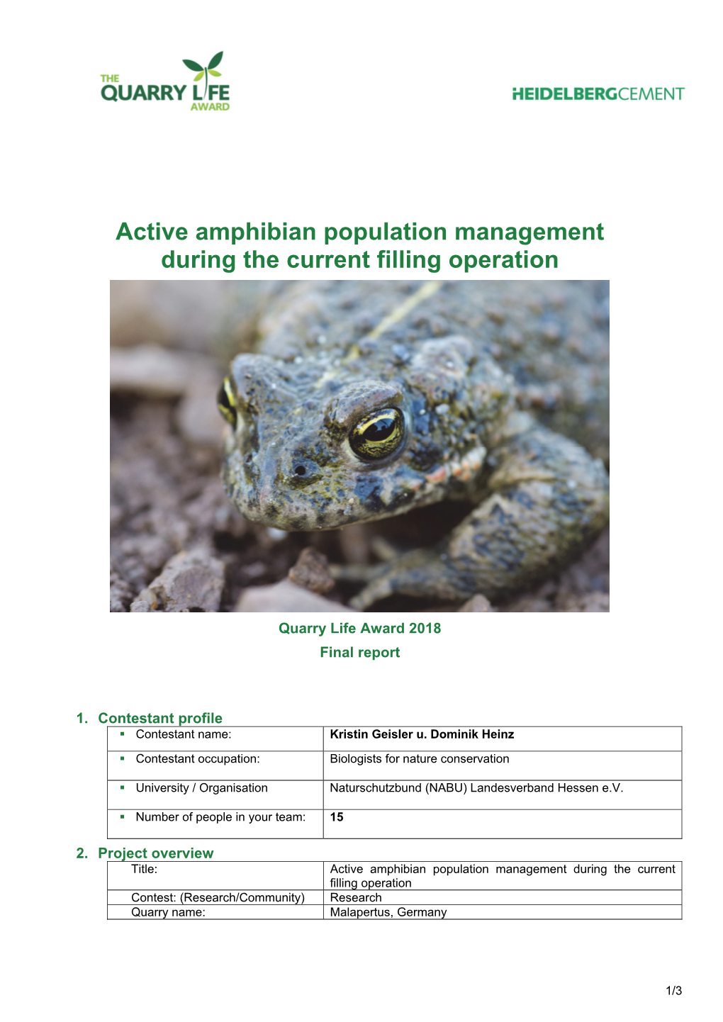 Active Amphibian Population Management During the Current Filling Operation