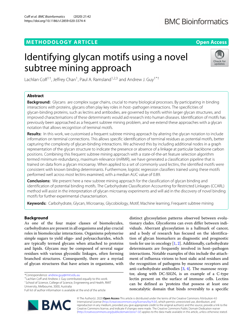 View a Set of Glycans, Frequent Subtree Mining Approaches Have to Identify Key Binding Motifs from a Glycan Microarray Been Employed by Other Researchers [13, 14]