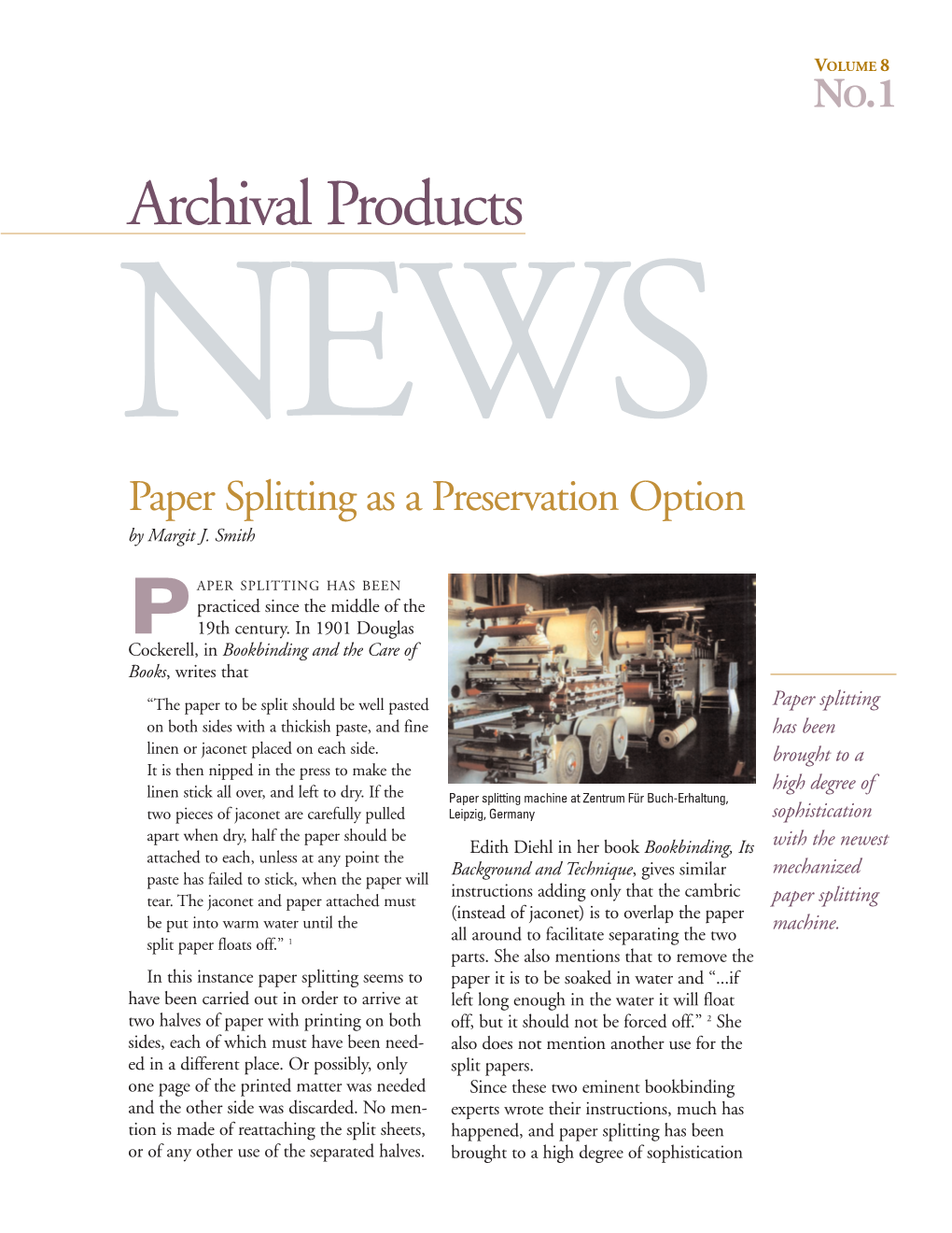 Archival Products NEWS Volume 8, No. 1