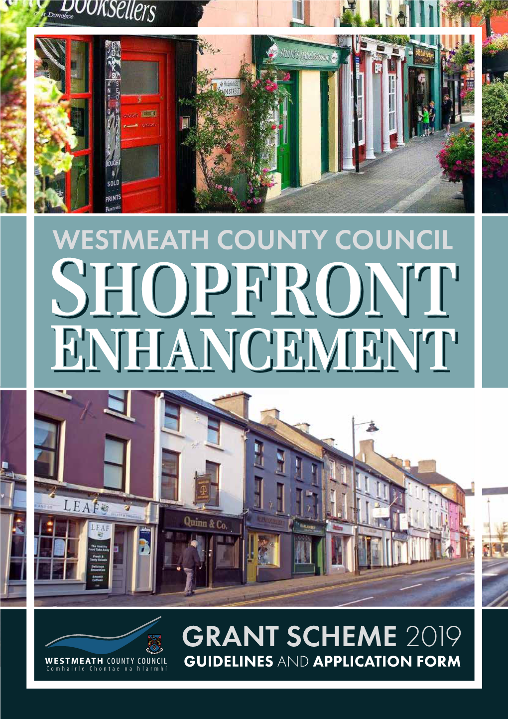Westmeath County Council Shopfront Enhancement Grant Scheme Is Still Open for Applications 357.88 KB