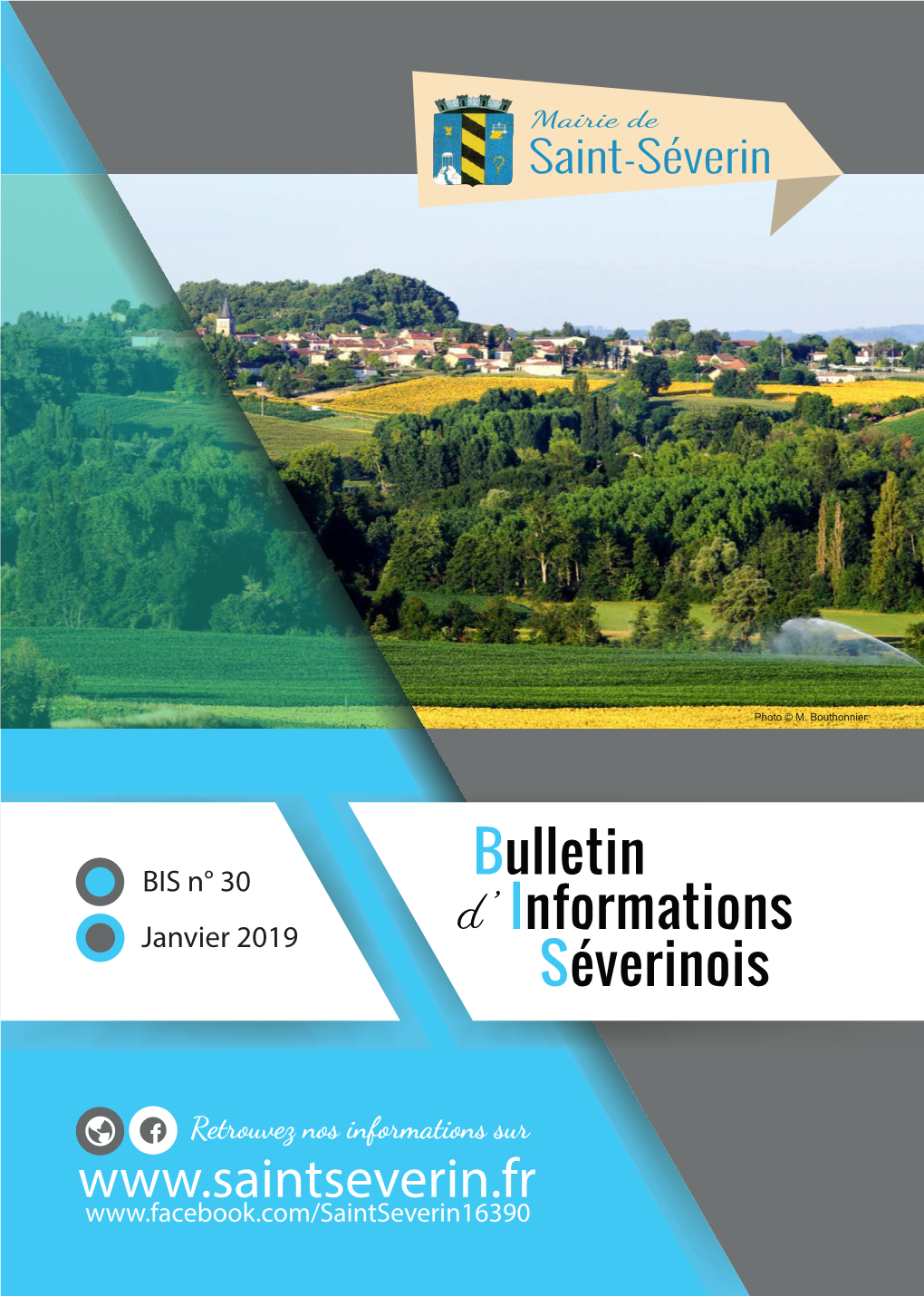 « Bulletin D’Informations Séverinois N°30 », Édité Par La Mairie De Saint-Séverin