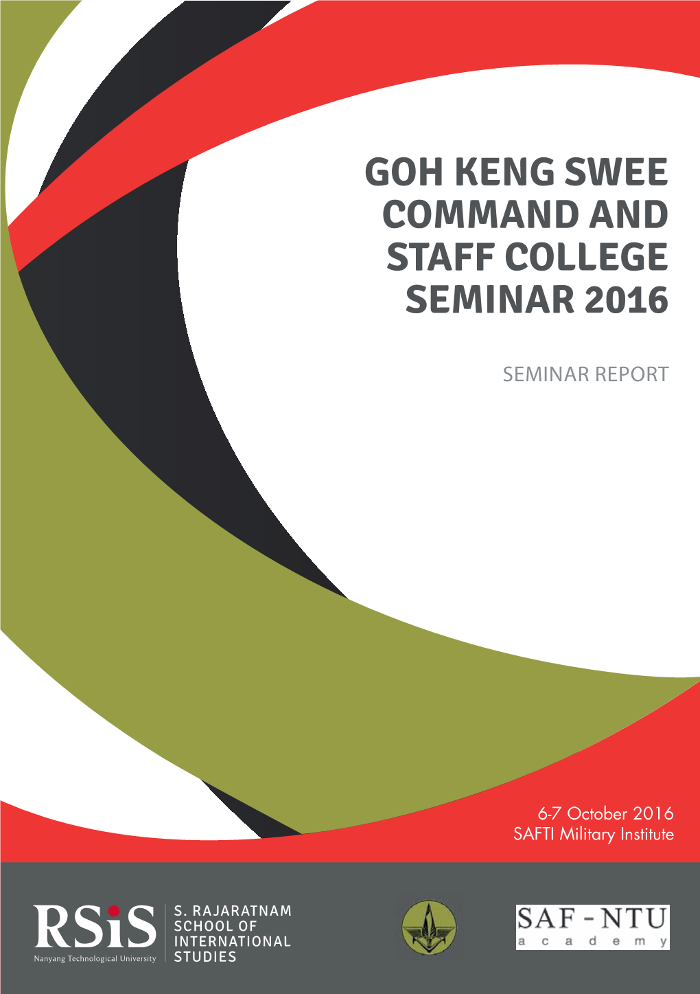 Goh Keng Swee Command and Staff College Seminar 2016