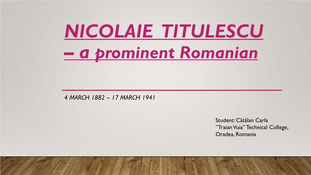 NICOLAIE TITULESCU – a Prominent Romanian