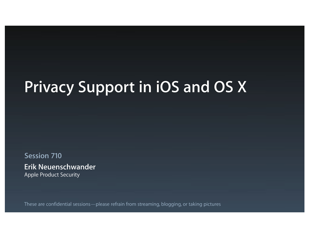 Privacy Support in Ios and OS X