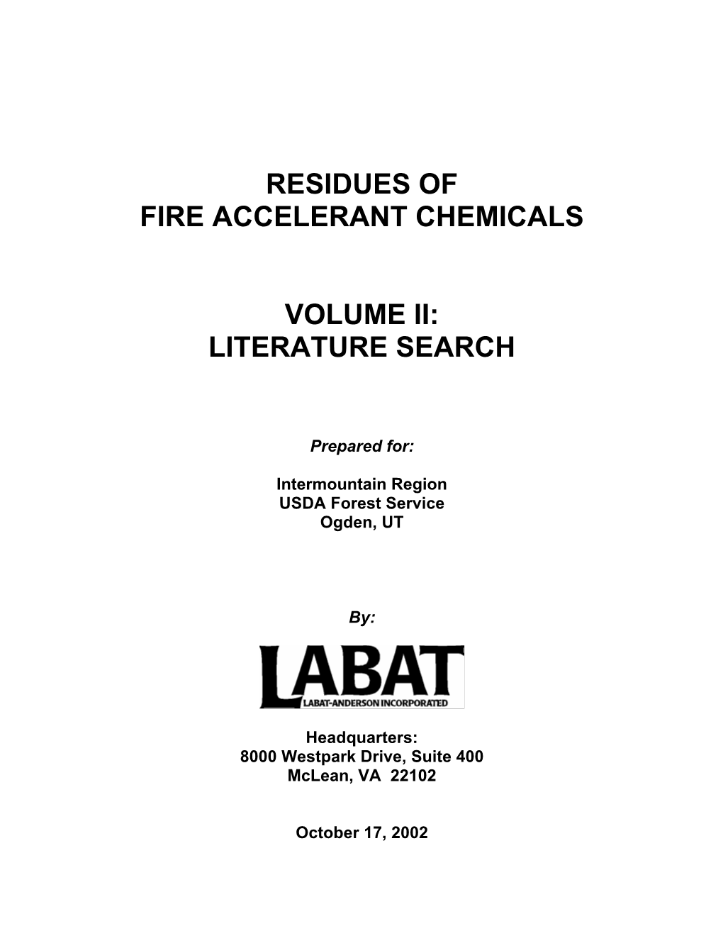 Chemicals List, Presents the Fire Accelerants, Their Chemical Components, and the Residues Expected to Remain Following Combustion