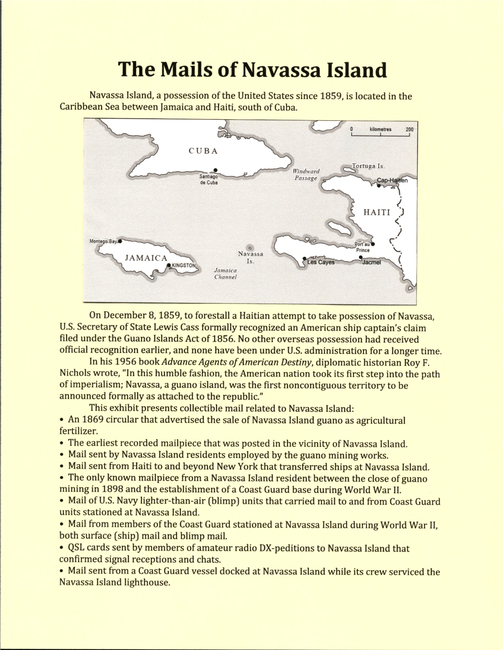 The Mails of Navassa Island Navassa Island, a Possession of the United States Since 1859, Is Located in the Caribbean Sea Between Jamaica and Haiti, South of Cuba