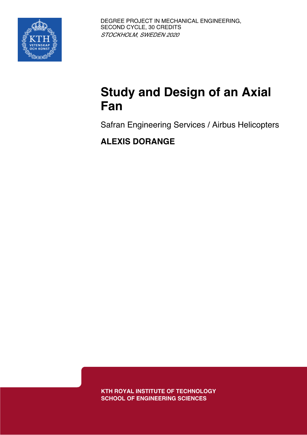 Study and Design of an Axial Fan Safran Engineering Services / Airbus Helicopters