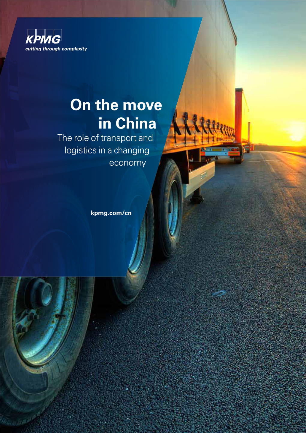 On the Move in China the Role of Transport and Logistics in a Changing Economy