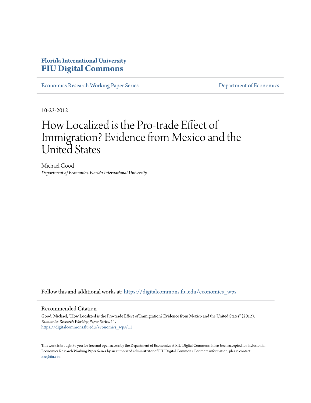 How Localized Is the Pro-Trade Effect Of