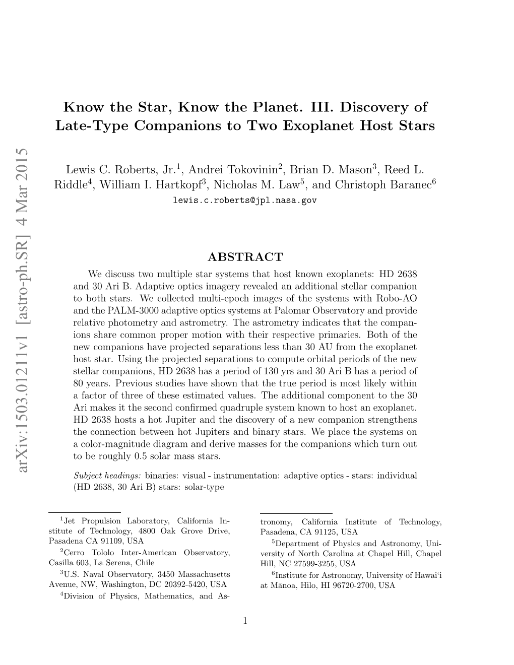 Know the Star, Know the Planet. III. Discovery of Late-Type