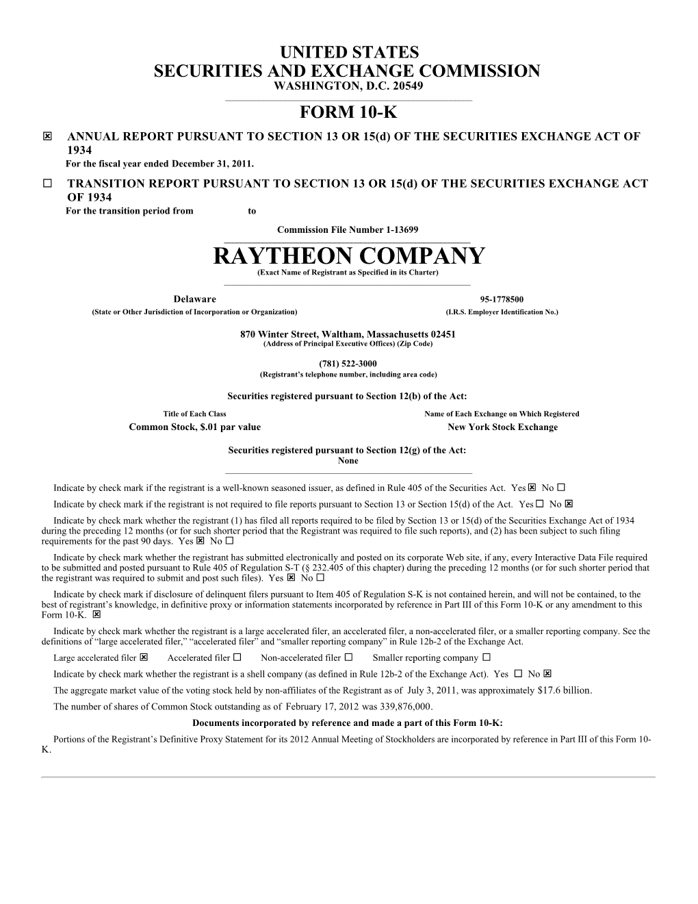 RAYTHEON COMPANY (Exact Name of Registrant As Specified in Its Charter) ______