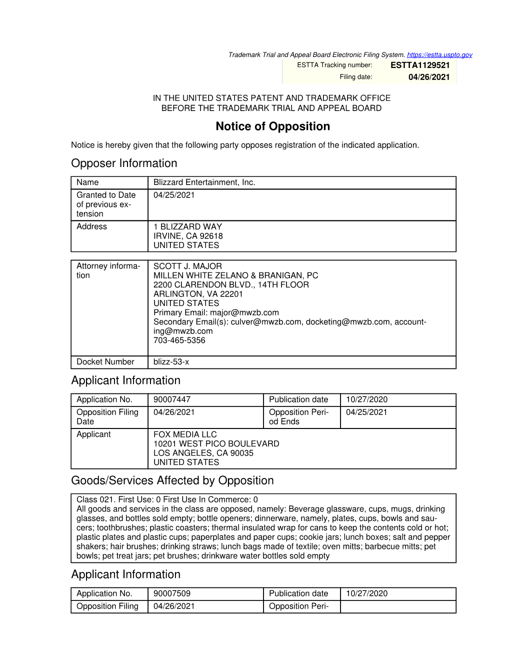 Notice of Opposition Opposer Information Applicant Information