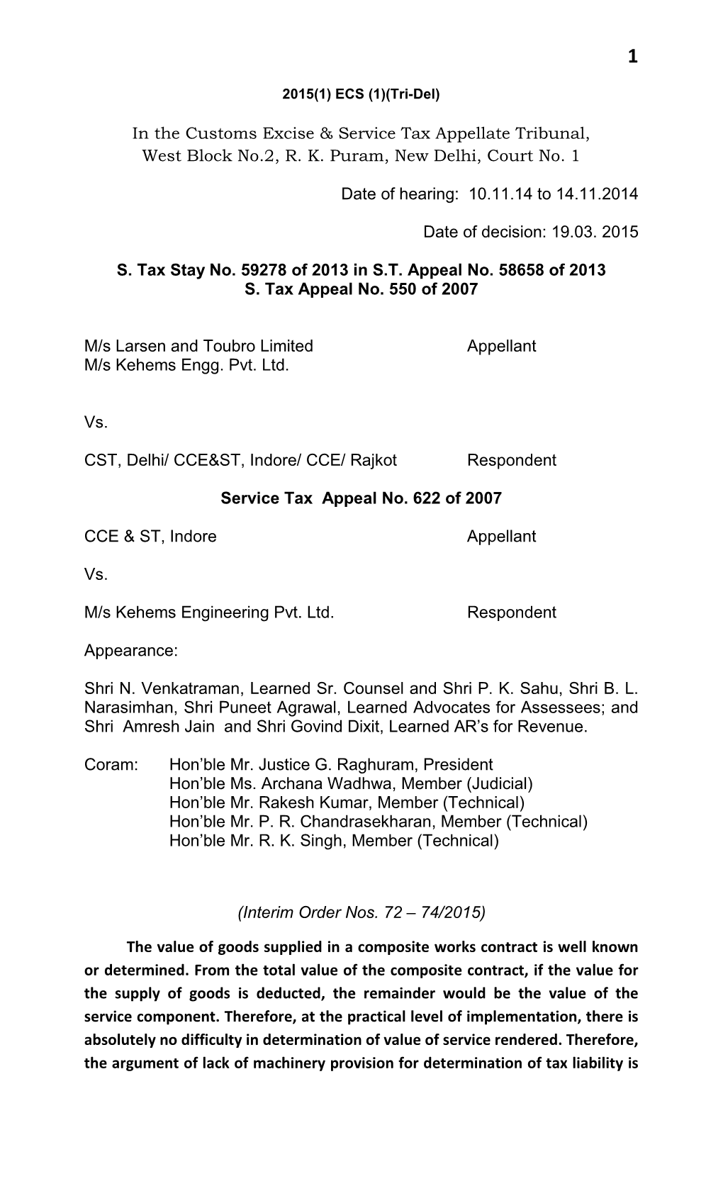 In the Customs Excise & Service Tax Appellate Tribunal