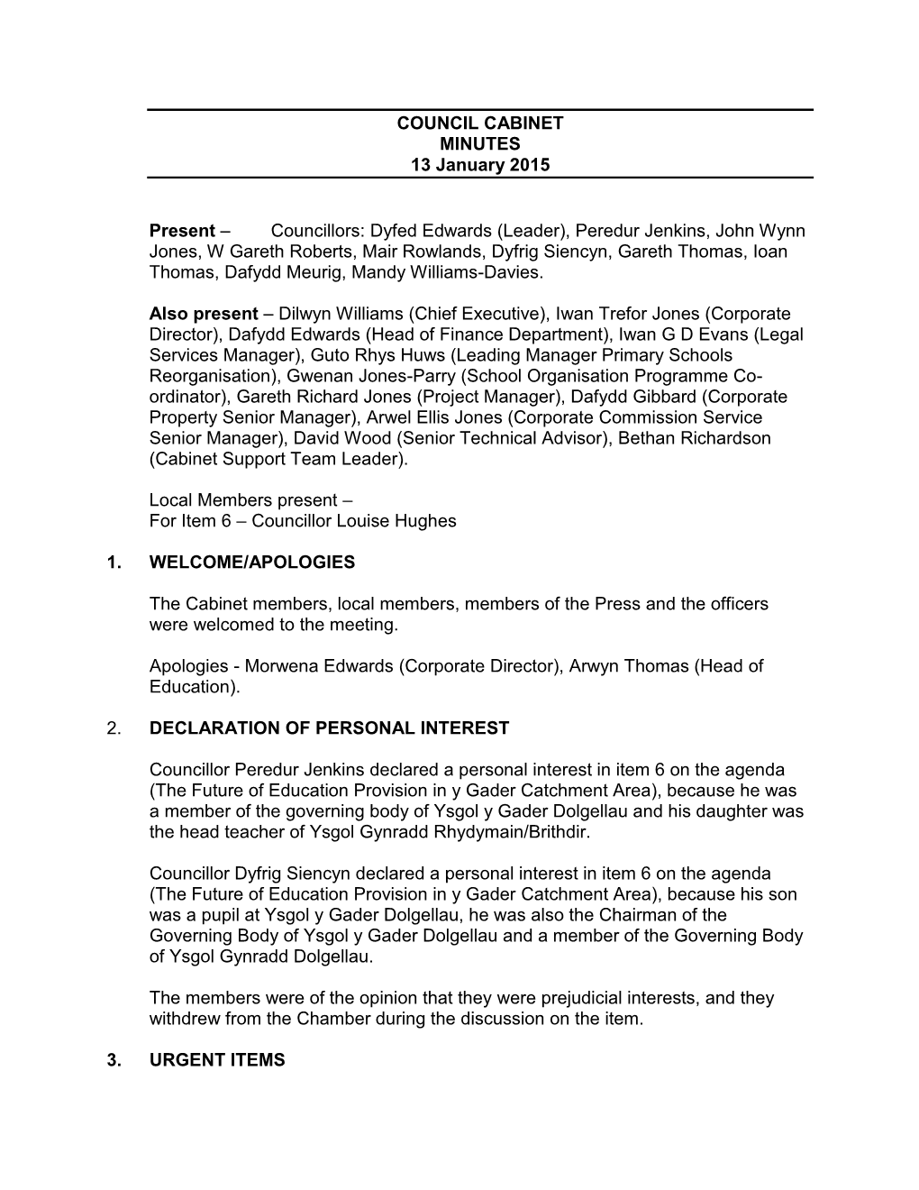 COUNCIL CABINET MINUTES 13 January 2015 Present – Councillors