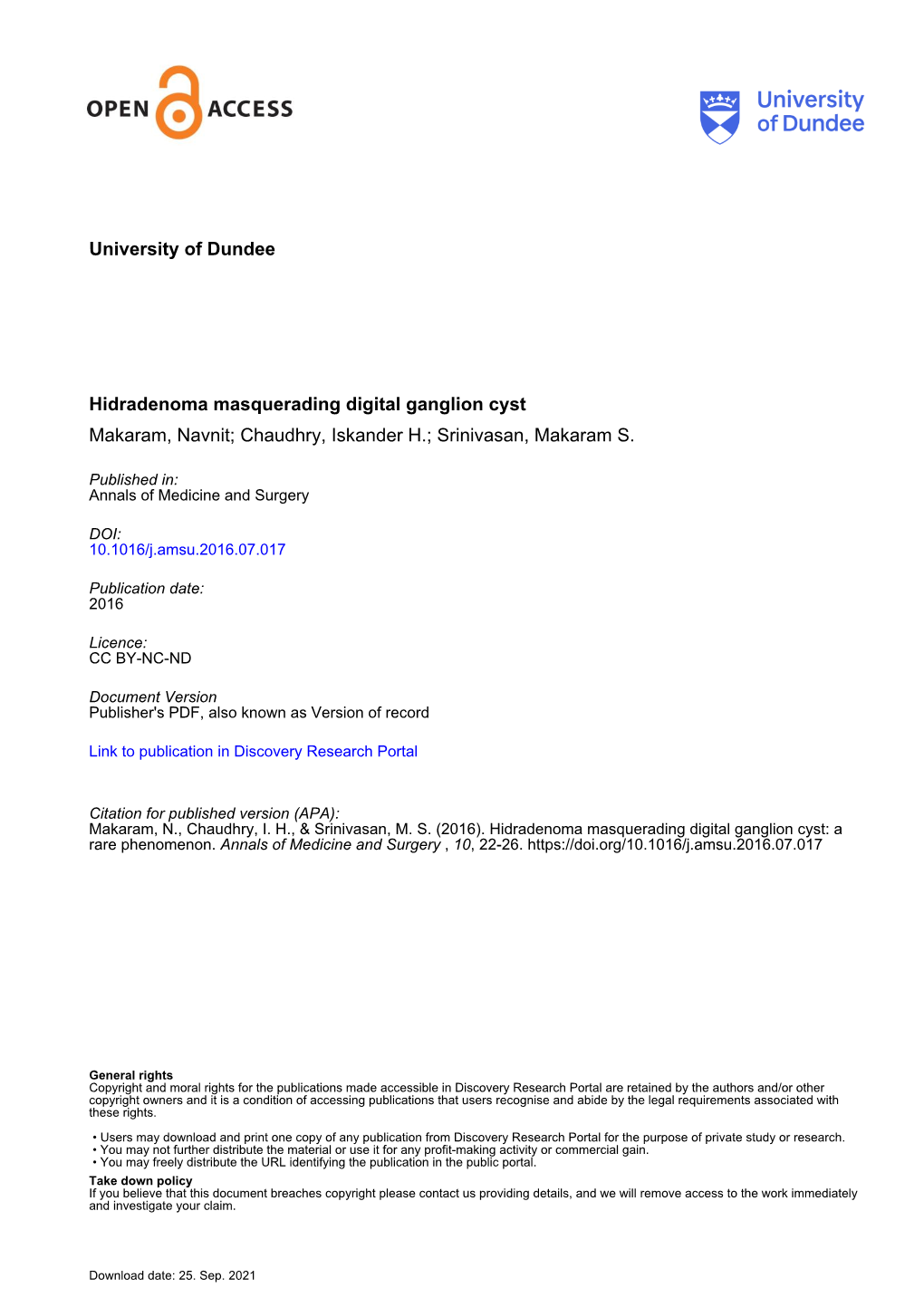 Hidradenoma Masquerading Digital Ganglion Cyst Makaram, Navnit; Chaudhry, Iskander H.; Srinivasan, Makaram S