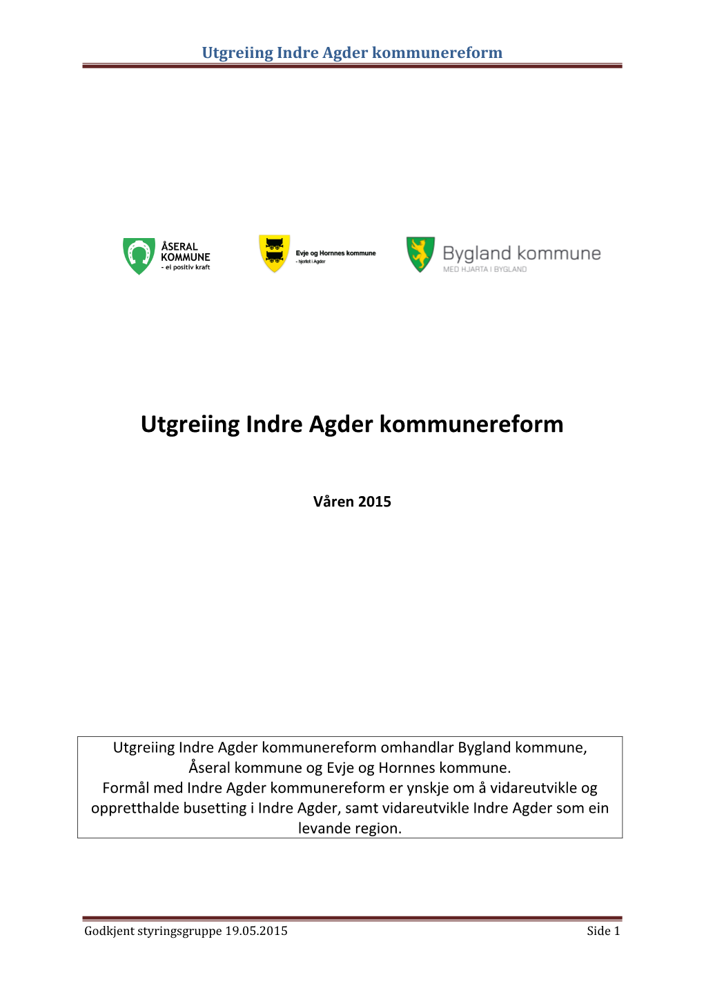 Utgreiing Indre Agder Kommunereform