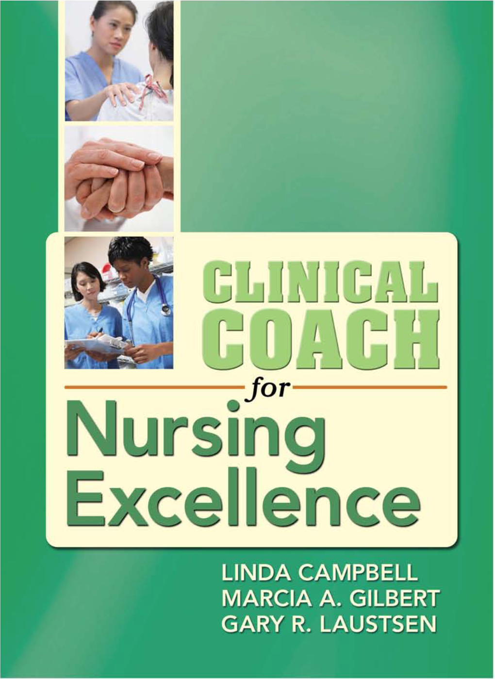 CLINICALCLINICAL COACHCOACH for Nursing Excellence 2186 FM I-Xiv.Qxd 8/20/09 11:01 AM Page Ii