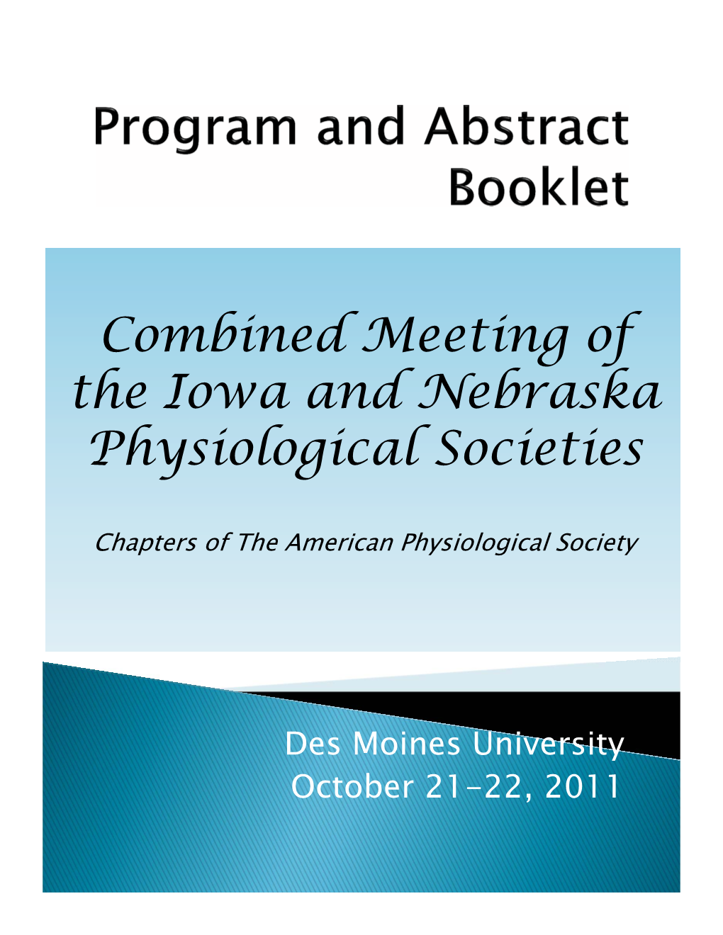 Combined Meeting of the Iowa and Nebraska Physiological Societies