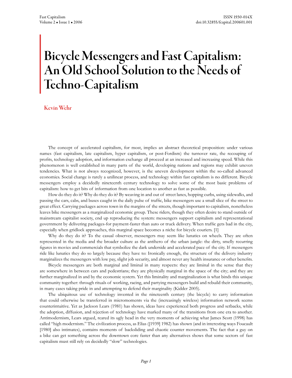 Bicycle Messengers and Fast Capitalism: an Old School Solution to the Needs of Techno-Capitalism