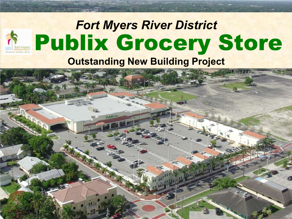 Publix Grocery Store Outstanding New Building Project Fort Myers River District Overall Layout – Publix Grocery Store Building & Parking Solutions