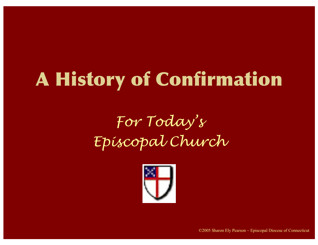 History of Confirmation