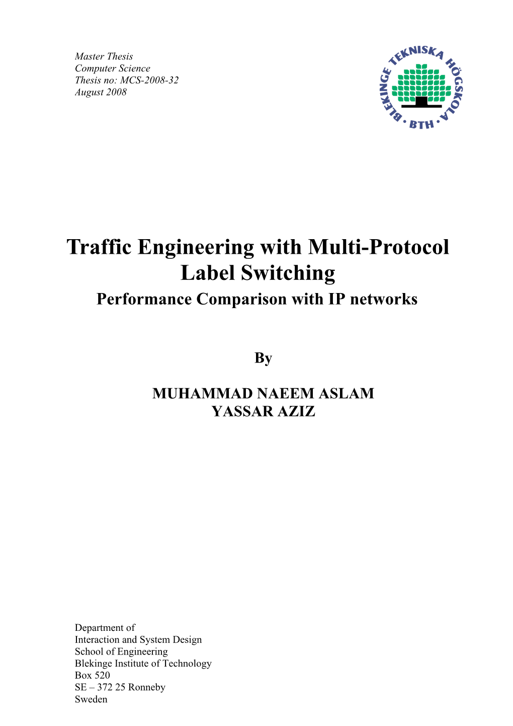 Traffic Engineering with Multi-Protocol Label Switching