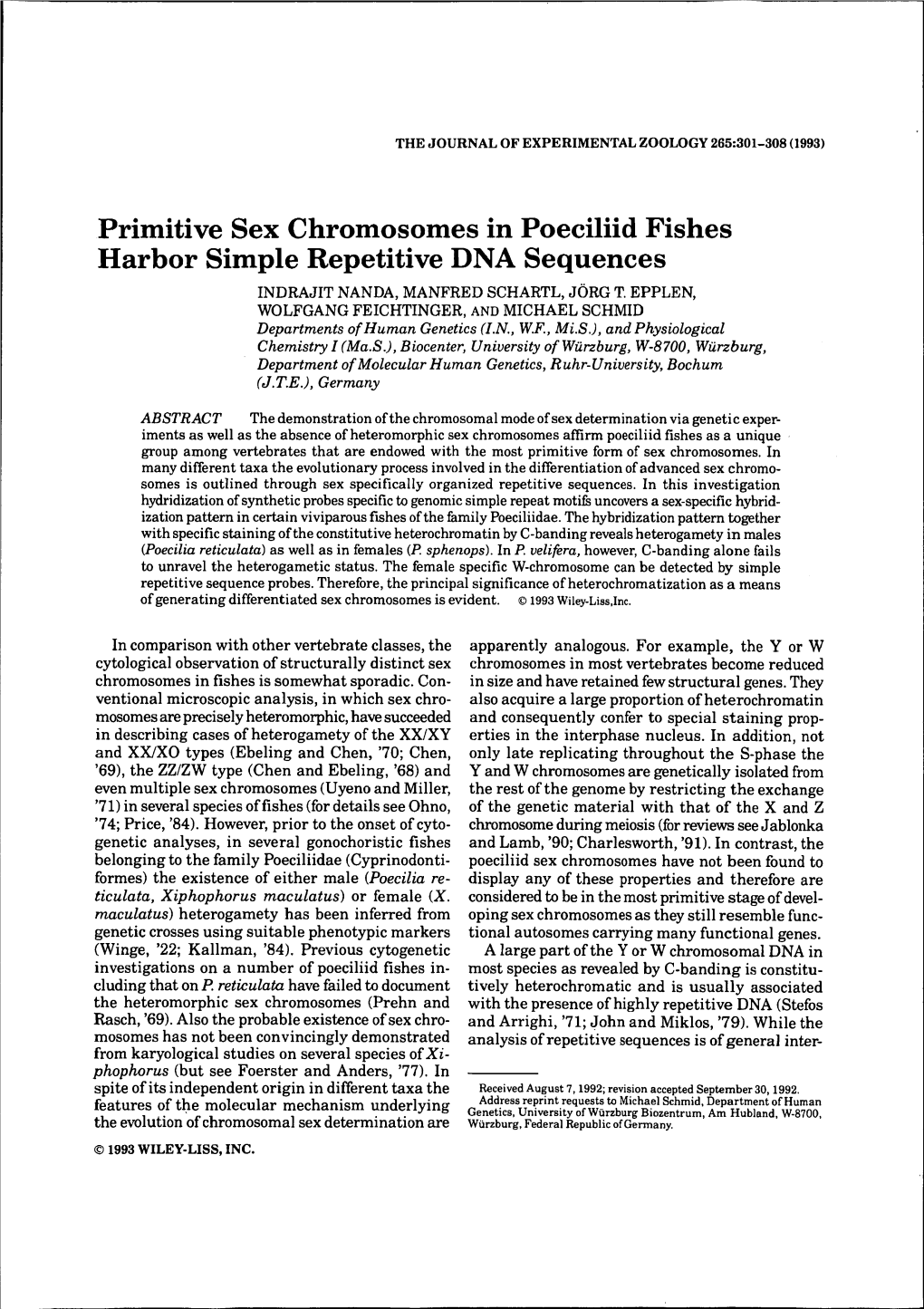 Primitive Sex Chromosomes in Poeciliid Fishes Harbor Simple Repetitive DNA Sequences INDRAJIT NANDA, MANFRED SCHARTL, JÖRG T