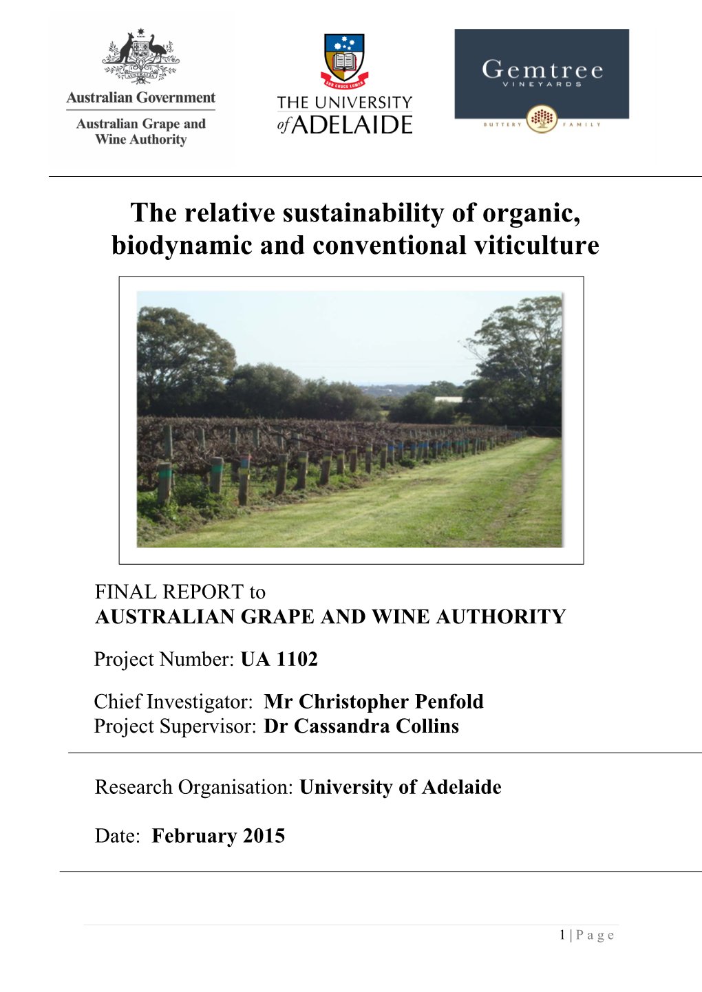 The Relative Sustainability of Organic, Biodynamic and Conventional Viticulture
