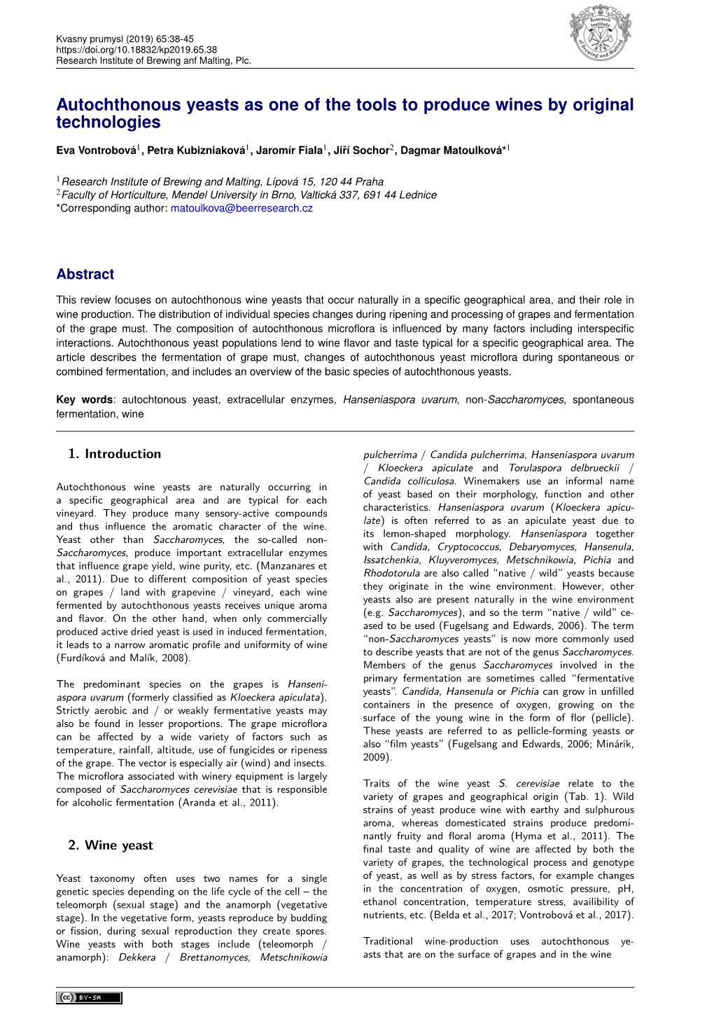 Autochthonous Yeasts As One of the Tools to Produce Wines by Original Technologies