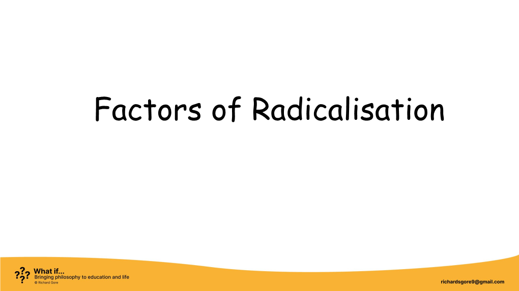 Factors of Radicalisation Learning Objectives