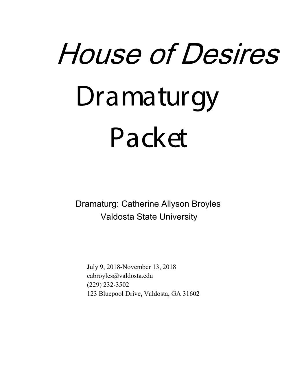 House of Desires Dramaturgy Packet