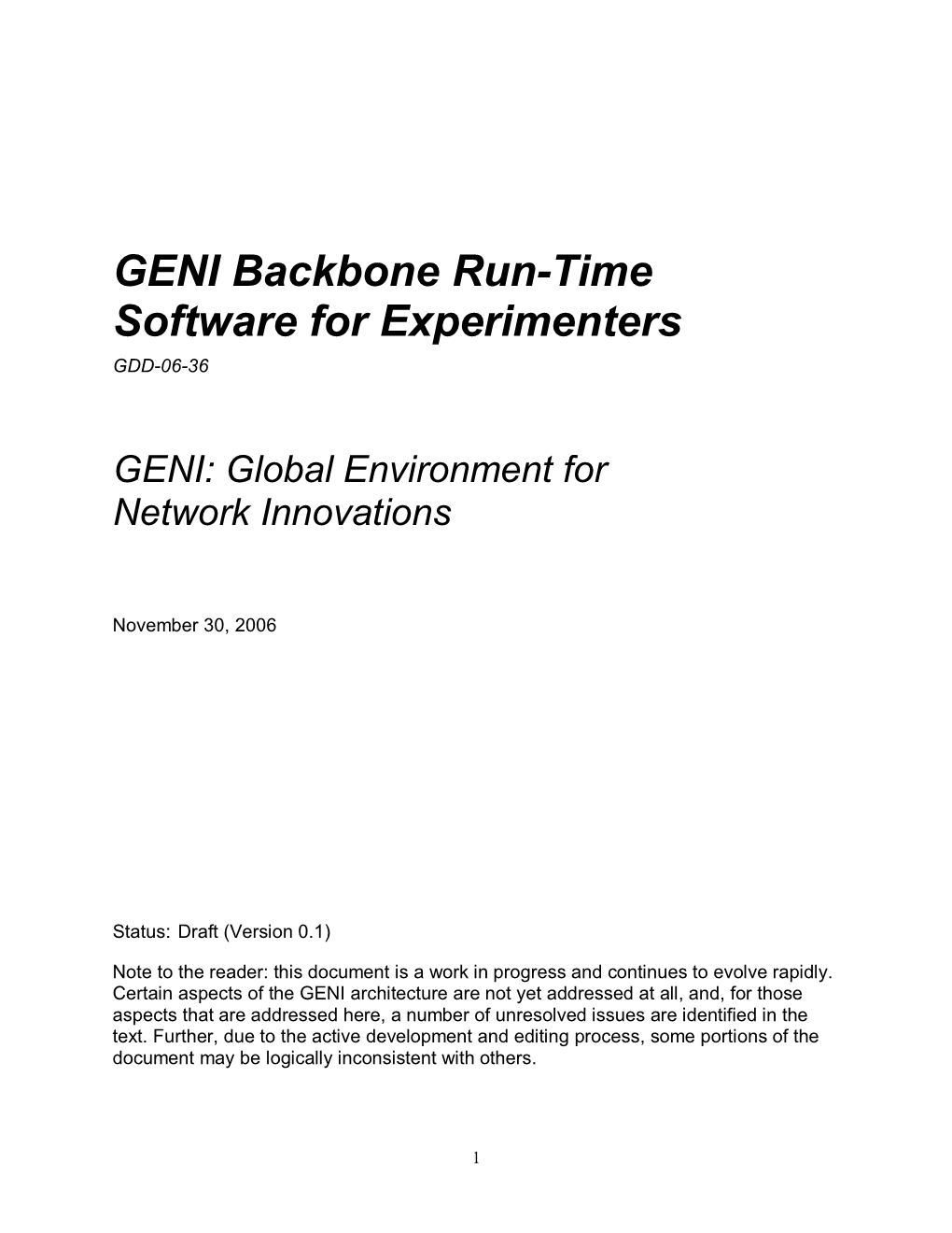 GENI Backbone Run-Time Software for Experimenters GDD-06-36