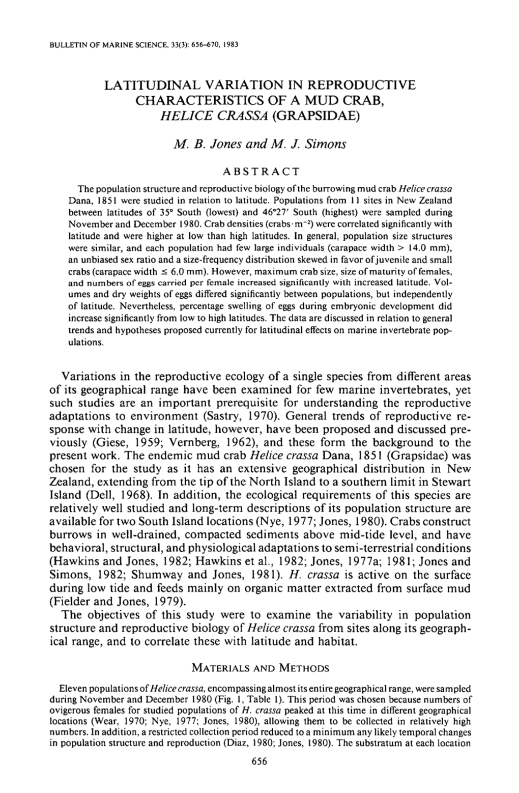 Latitudinal Variation in Reproductive Characteristics of a Mud Crab, &lt;I&gt;Helice Crassa&lt;/I&gt; (Grapsidae)