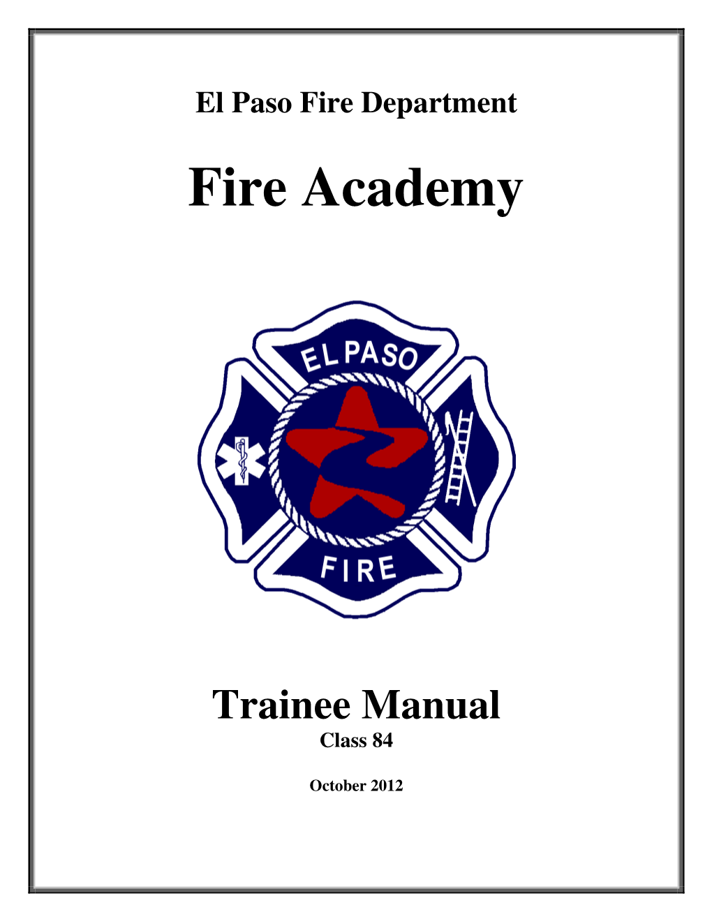 Fire Academy