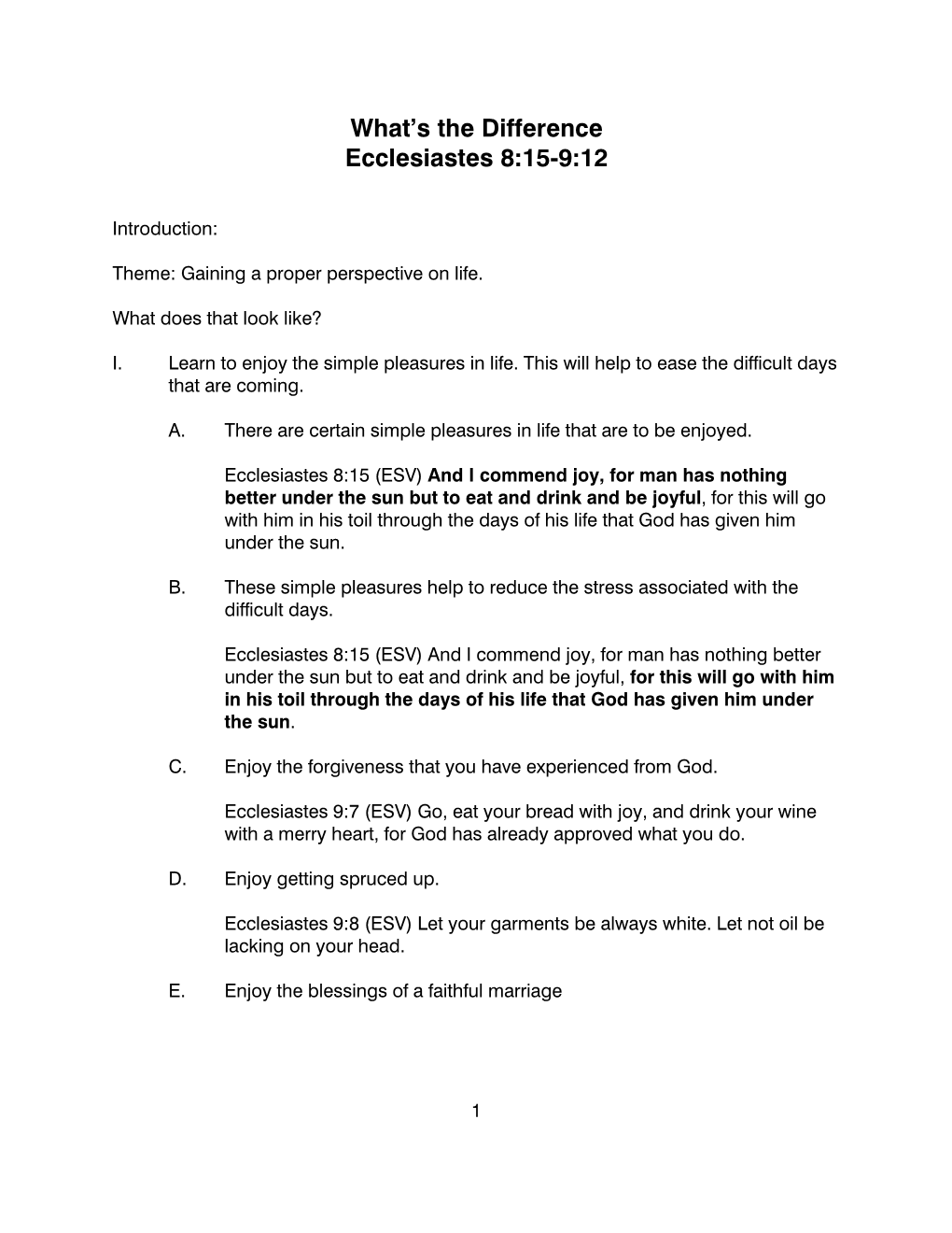 What's the Difference Ecclesiastes 8:15-9:12