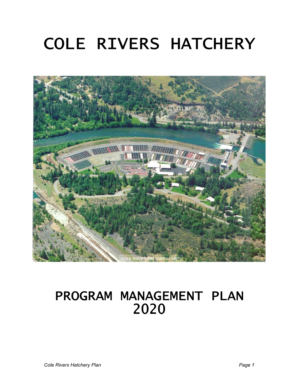 Cole Rivers Hatchery