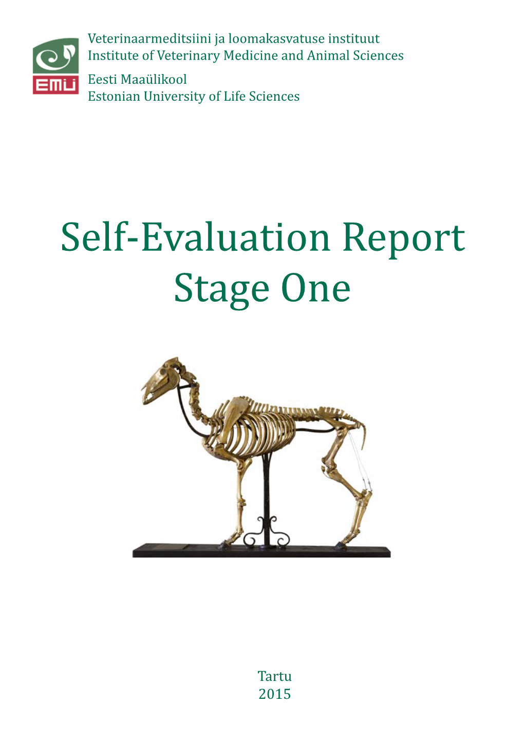 Self-Evaluation Report Stage One