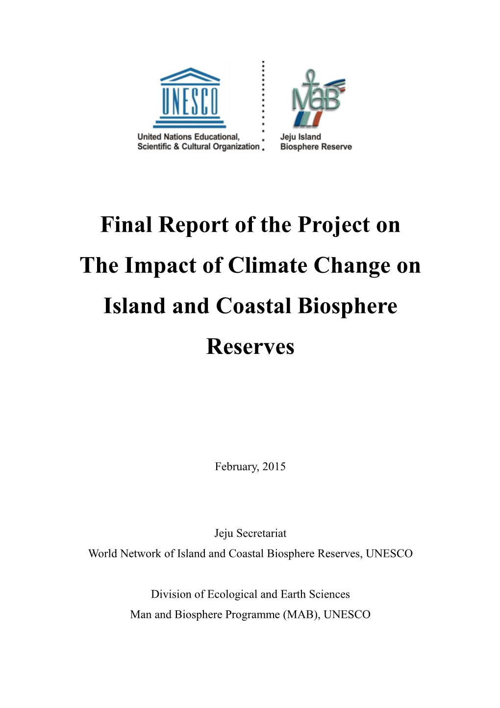 Final Report of the Project on the Impact of Climate Change on Island and Coastal Biosphere Reserves