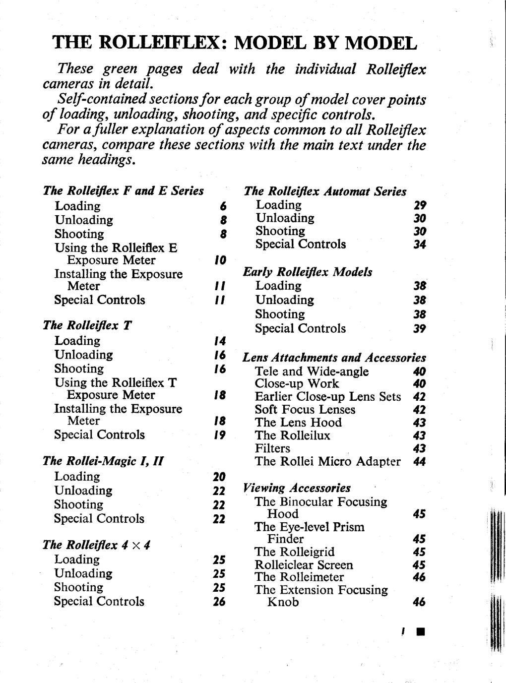 THE ROLLEIFLEX: MODEL by MODEL These Green Pages Deal with the Individual Rolleiflex Cameras in Detail