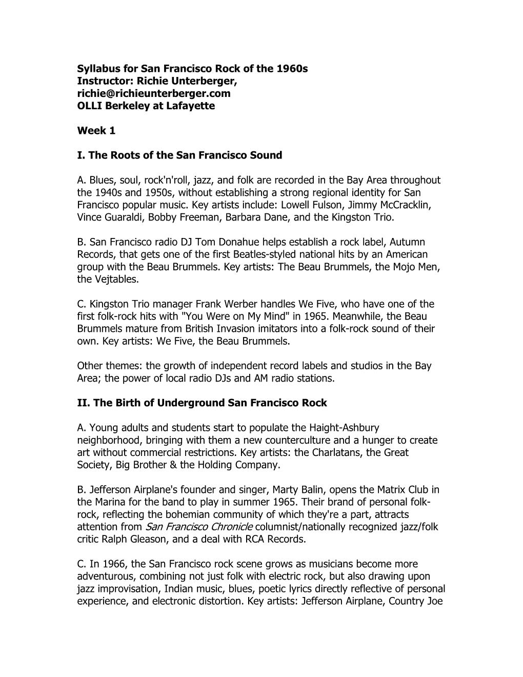 Syllabus for San Francisco Rock of the 1960S Instructor: Richie Unterberger, Richie@Richieunterberger.Com OLLI Berkeley at Lafayette