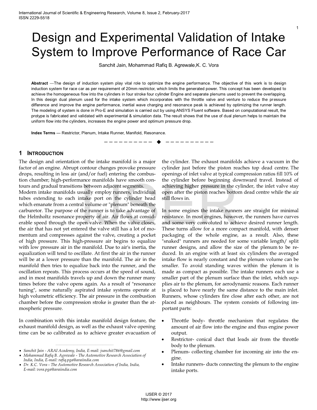 Design and Experimental Validation of Intake System to Improve Performance of Race Car Sanchit Jain, Mohammad Rafiq B