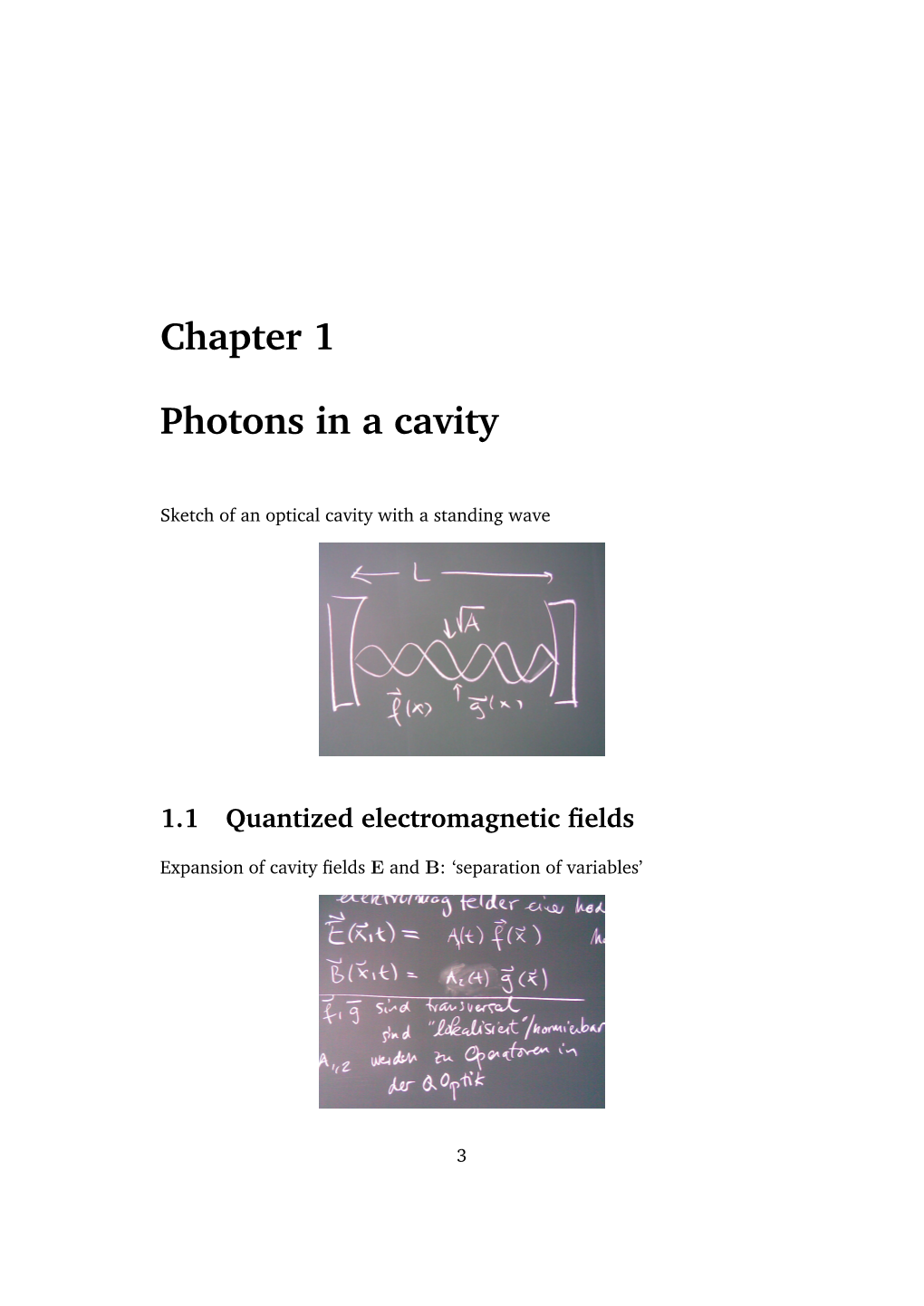 Chapter 1 Photons in a Cavity