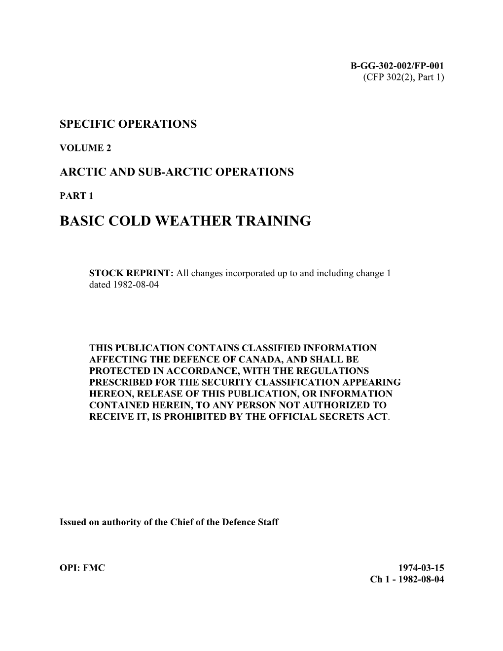 Specific Operations Volume 2 Arctic and Sub-Arctic Operations Part 1 Basic Cold Weather Trainingarctic and Subarctic Operations