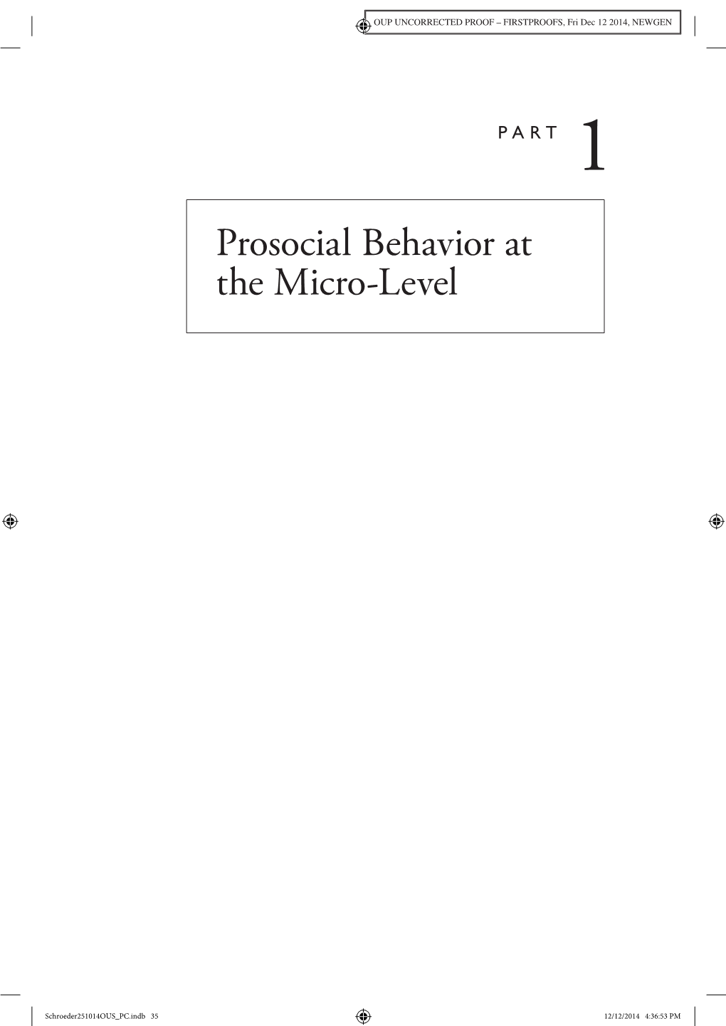 Prosocial Behavior at the Micro-Level